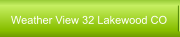Weather View 32 Lakewood CO