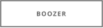 BOOZER