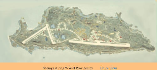 Shemya during WW-II Provided by  Bruce Stern