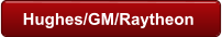 Hughes/GM/Raytheon