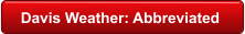 Davis Weather: Abbreviated